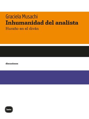 cover image of Inhumanidad del analista